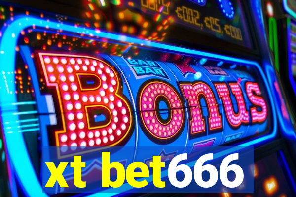 xt bet666